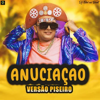 Anunciação (Versão Piseiro) by Alysson CDs Oficial