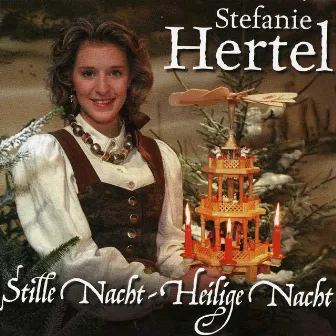 Stille Nacht, heilige Nacht by Stefanie Hertel