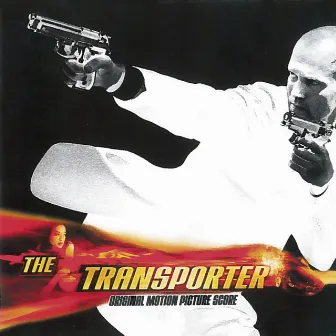 The Transporter (Original Motion Picture Score) by Stanley Clarke