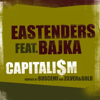 Capitalism by Eastenders