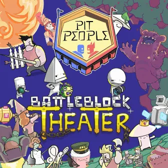 Pit People & Battleblock Theater (Mega Mashup Mix) by Patric Catani