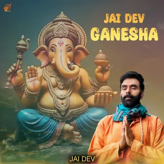 Jai Dev Ganesha by Jai Dev