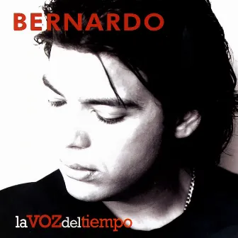 La Voz Del Tiempo by Bernardo