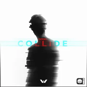 Collide by DERREL