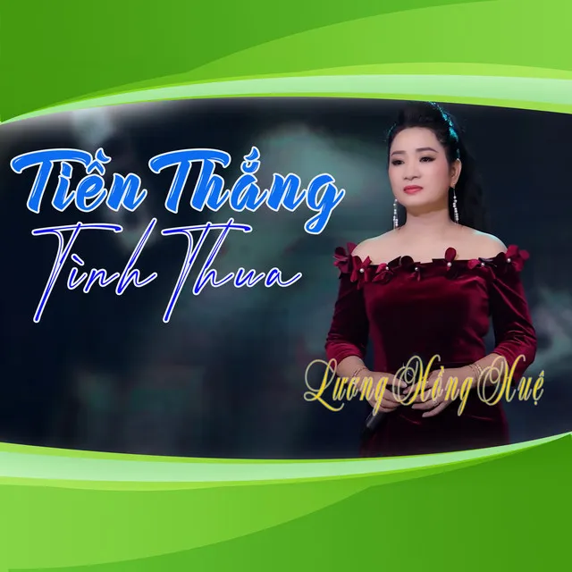 Tiền Thắng Tình Thua