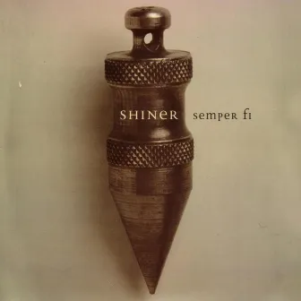 Semper Fi b/w Sailor's Fate by Shiner