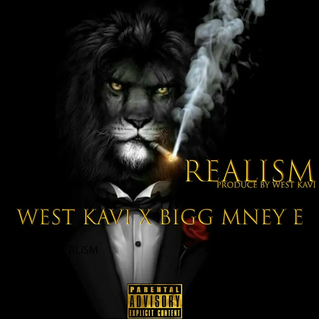 Realism (feat. Bigg MNEY E)