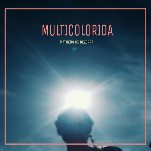 Multicolorida - Acústica