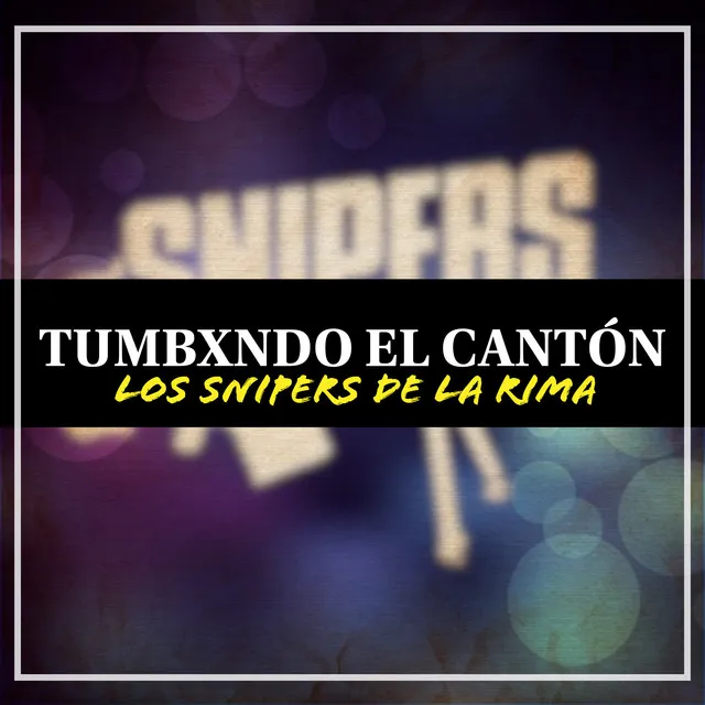 Tumbxndo el Cantón