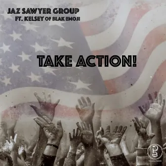 Take Action! by Jaz Sawyer