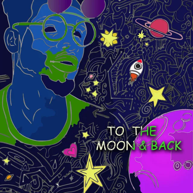 To the Moon & Back