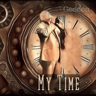 My Time by Gedeon