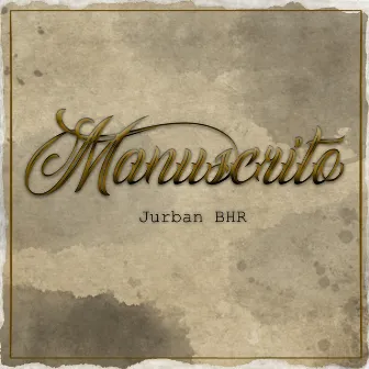 Manuscrito by Jurban BHR