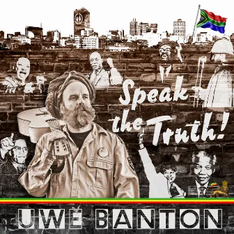 Speak the Truth by Uwe Banton