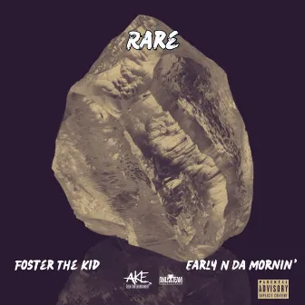 Rare by Foster the Kid