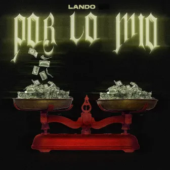 Por Lo Mio by LANDO