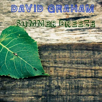 Summer Breeze by David Graham