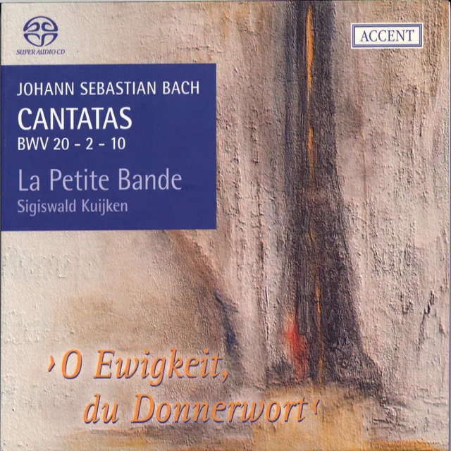 O Ewigkeit, du Donnerwort, BWV 20: Part I: Chorale: O Ewigkeit, du Donnerwort (Chorus)