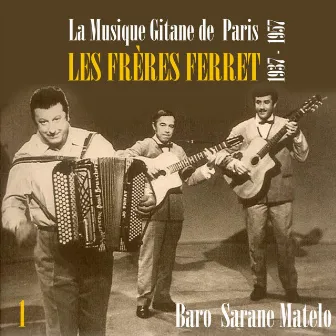 La Musique Gitane de Paris : Les Frères Ferret (1937 - 1957), Vol. 1 by Baro Ferret