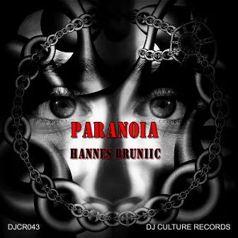 Paranoia by Hannes Bruniic