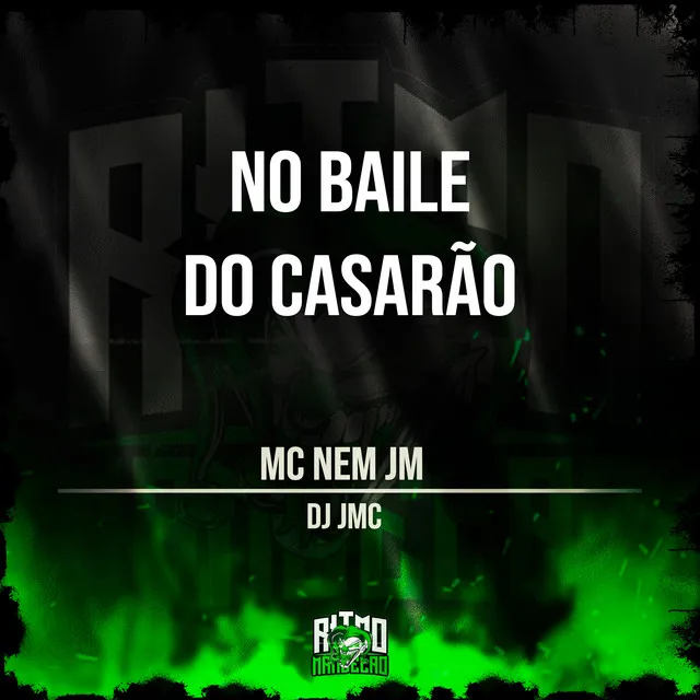 No Baile do Casarão