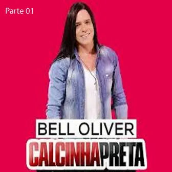 Bell Oliver & Calcinha Preta by Bell Oliver