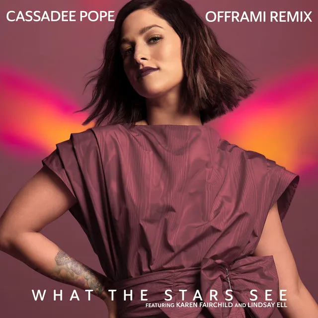 What the Stars See (feat. Karen Fairchild & Lindsay Ell) - offrami Remix