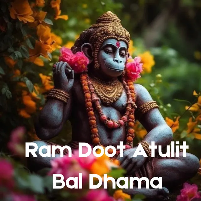 Ram Doot Atulit Bal Dhama