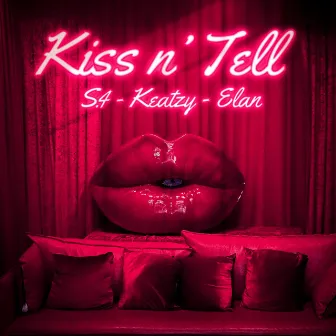 Kiss 'N' Tell by Keatzy