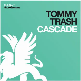 Cascade by Tommy Trash