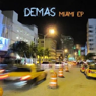 Miami EP by Demas