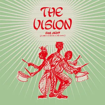 Far Away (6 Songs Of Reggae & Dub Music) by The Vision