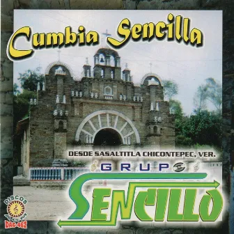 Cumbia Sencilla by Grupo Sencillo