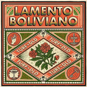 Lamento Boliviano by Turf