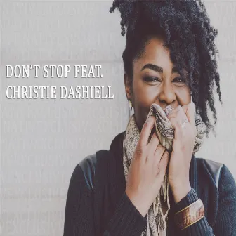 Don't Stop by Christie Dashiell