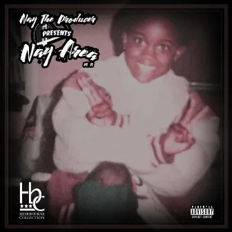 Nay Area Pt. II by Nay The Producer