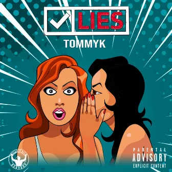 Lies by TommyK