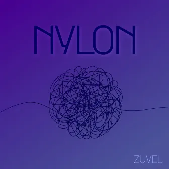 Nylon by Zuvel