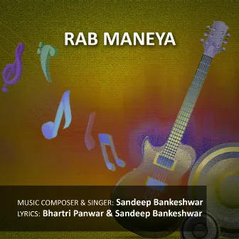 Rab Maneya - Single by Sandeep Bankeshwar