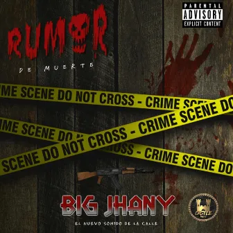 Rumor de Muerte by Big Jhany