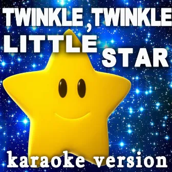 Twinkle Twinkle Little Star Karaoke by Children's Choir