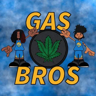 Gas Brothers by Sunny x Jabril