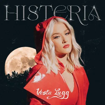 Histeria by Vesta Lugg