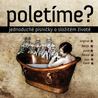 Jednoduché písničky o složitém životě by Poletíme?