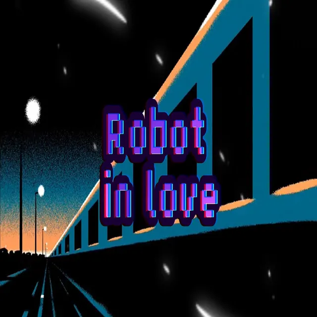 Robot in Love