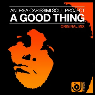 A Good Thing by Andrea Carissimi