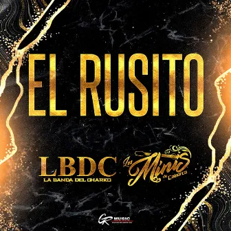 El Rusito by Banda Del Charko