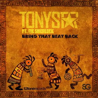 Bring That Beat Back by Tony Star