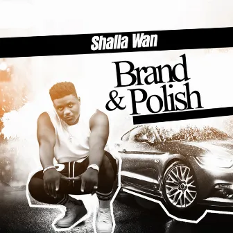 Brand & Polish by Shalla Wan