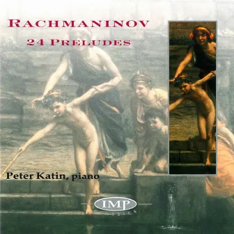 Rachmaninov: The Preludes by Peter Katin